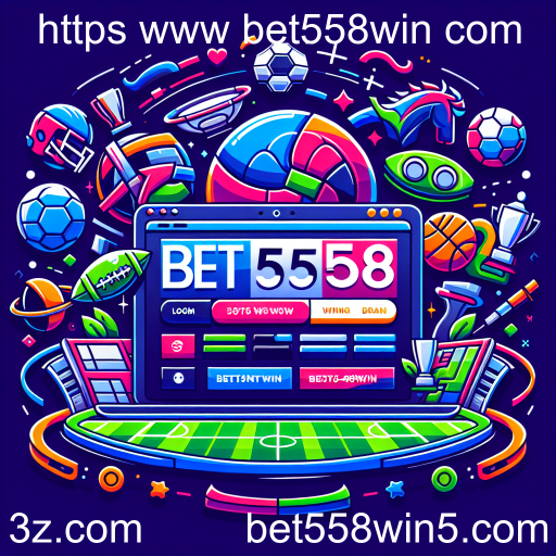 Apostas: Atrações e Oportunidades no Bet558Win